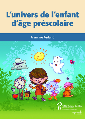 L'univers de l'enfant d'âge préscolaire book by Francine Ferland